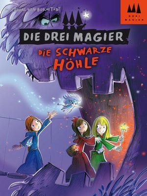 cover image of Die drei Magier--Die schwarze Höhle
